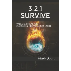 3 2 1 Survive: Family Survival and Emergency Preparedness Guide – Paperback